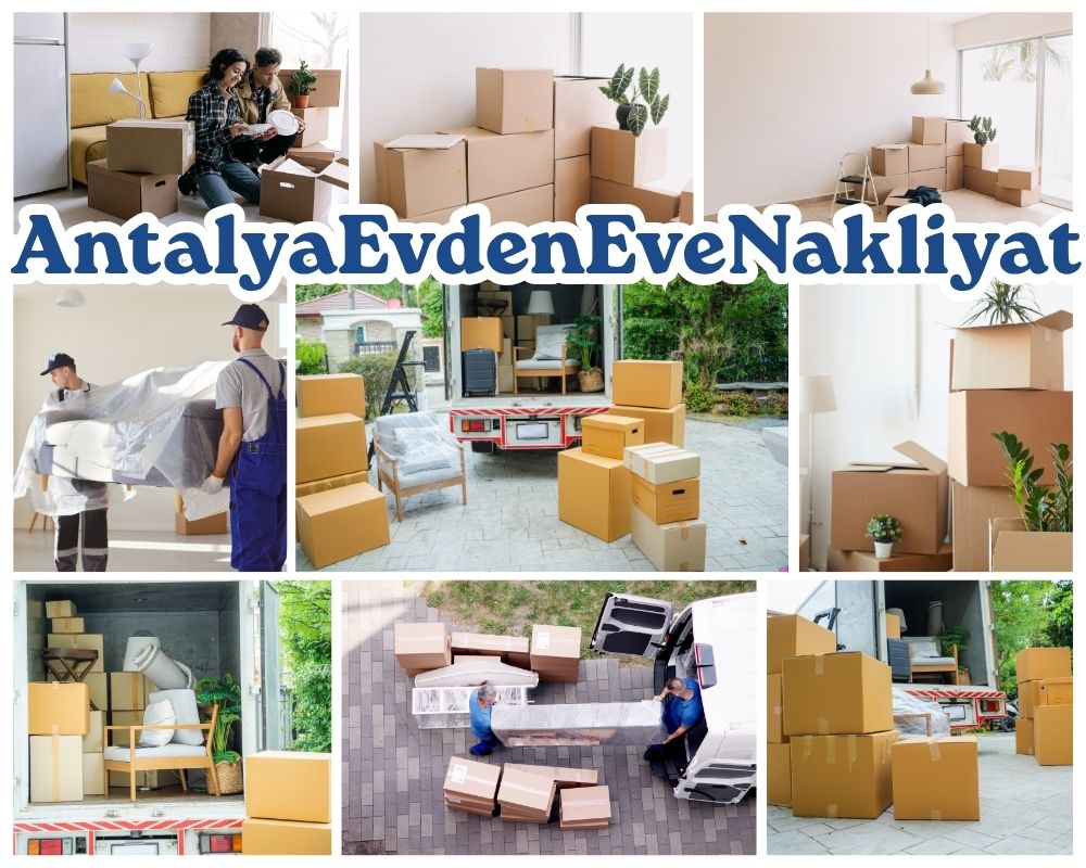 Antalya Çermik Evden Eve Nakliye